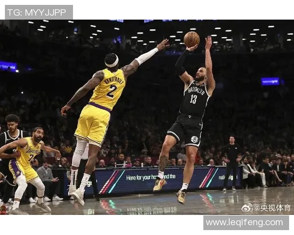 篮网与湖人精彩对决全程回放重温经典瞬间与精彩时刻