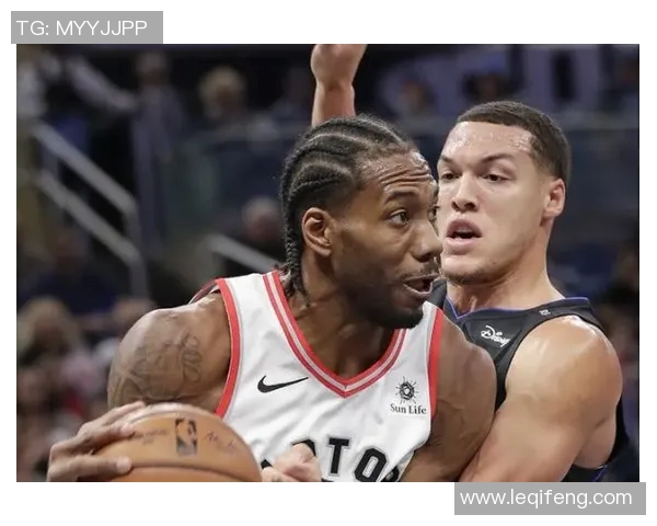 伦纳德与丹尼格林的对决分析及其对球队影响的深度探讨